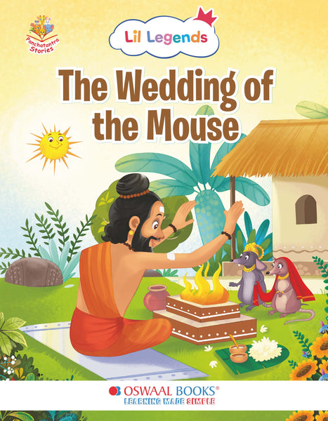 Short Illustrated Panchtantra Stories for Kids 2+ | The Wedding of the Mouse | Lil Legends by Oswaal Books