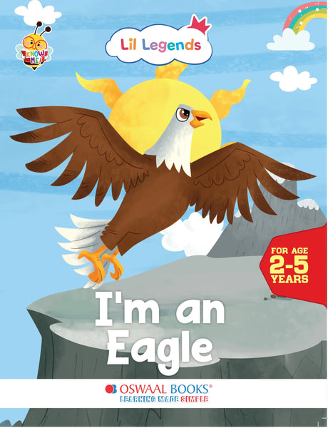 Lil Legends Know Me Series - Birds | I am an Eagle | Fascinating Bird Book | Exciting Illustrated Book | For kids |  Age 2+ Years