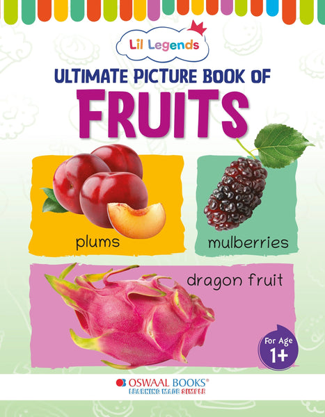 Lil Legends Picture Book for Kids, Age 1+, To learn about Fruits