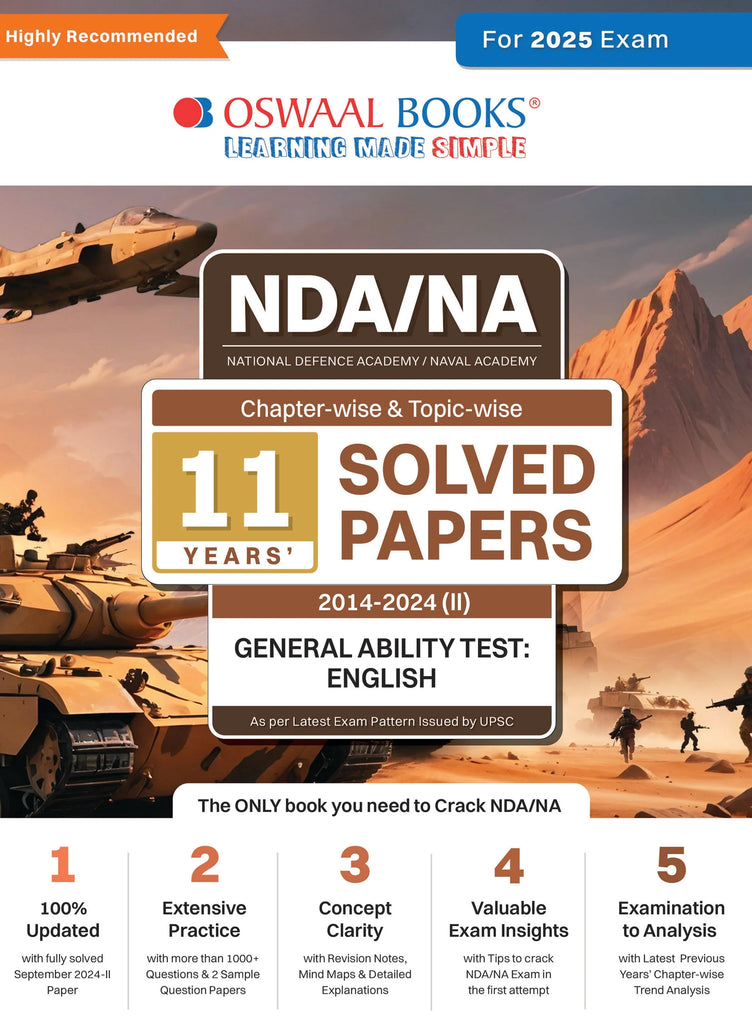 NDA-NA (NATIONAL DEFENCE ACADEMY/NAVAL ACADEMY) 11 Years' Chapter-wise & Topic-wise Solved Papers 2014-2024 (II) | General Ability Test: English | For 2025 Exam Oswaal Books and Learning Private Limited