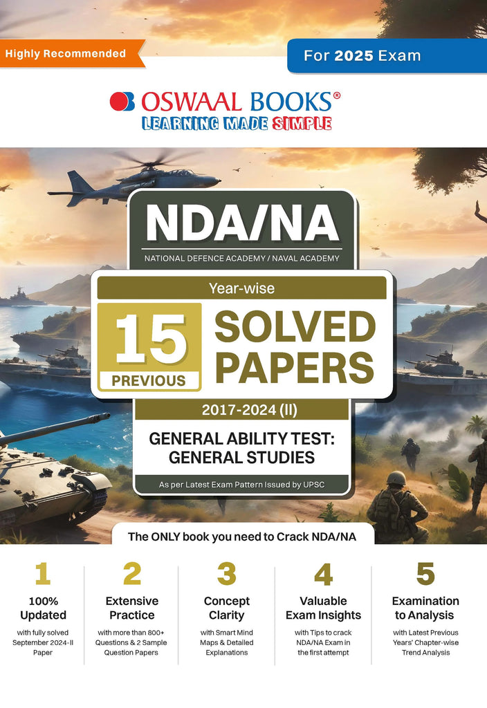 NDA-NA (NATIONAL DEFENCE ACADEMY/NAVAL ACADEMY) 15 Previous Solved Papers| Year-wise 2017-2024 (II) | General Ability Test: General Studies | For 2024-25 Exam Oswaal Books and Learning Private Limited