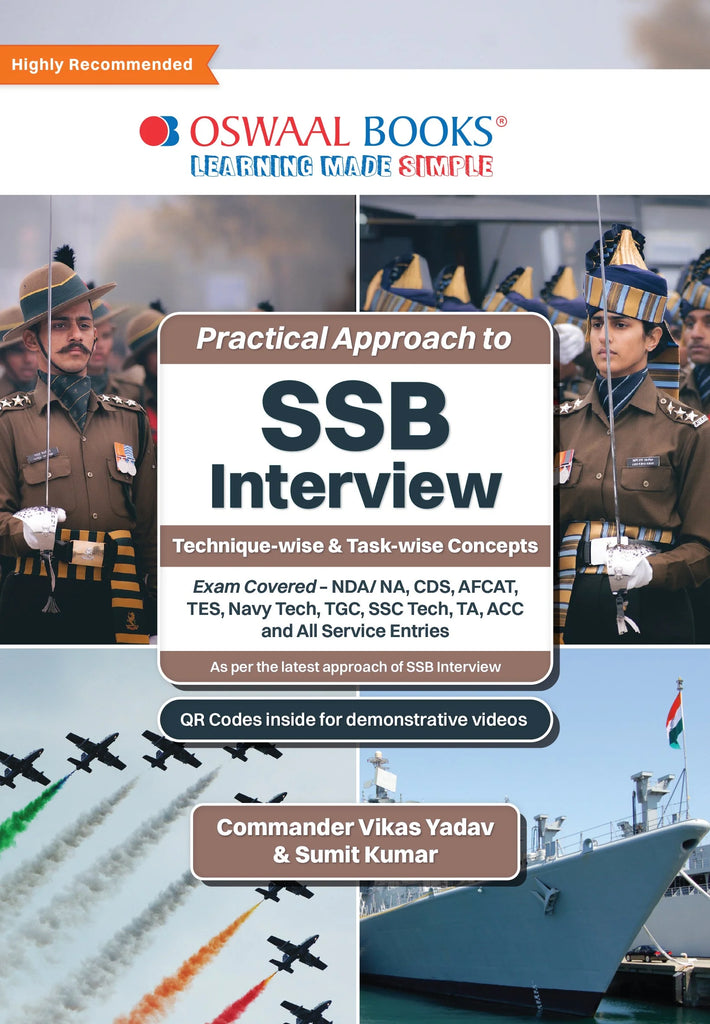 Practical Approach to SSB Interview | Technique-Wise & Task Wise Concepts | Exam Covered NDA/NA, CDS, AFCAT, TES, Navy Tech, TGC, SSC Tech, TA, ACC and all Service Entries Oswaal Books and Learning Private Limited