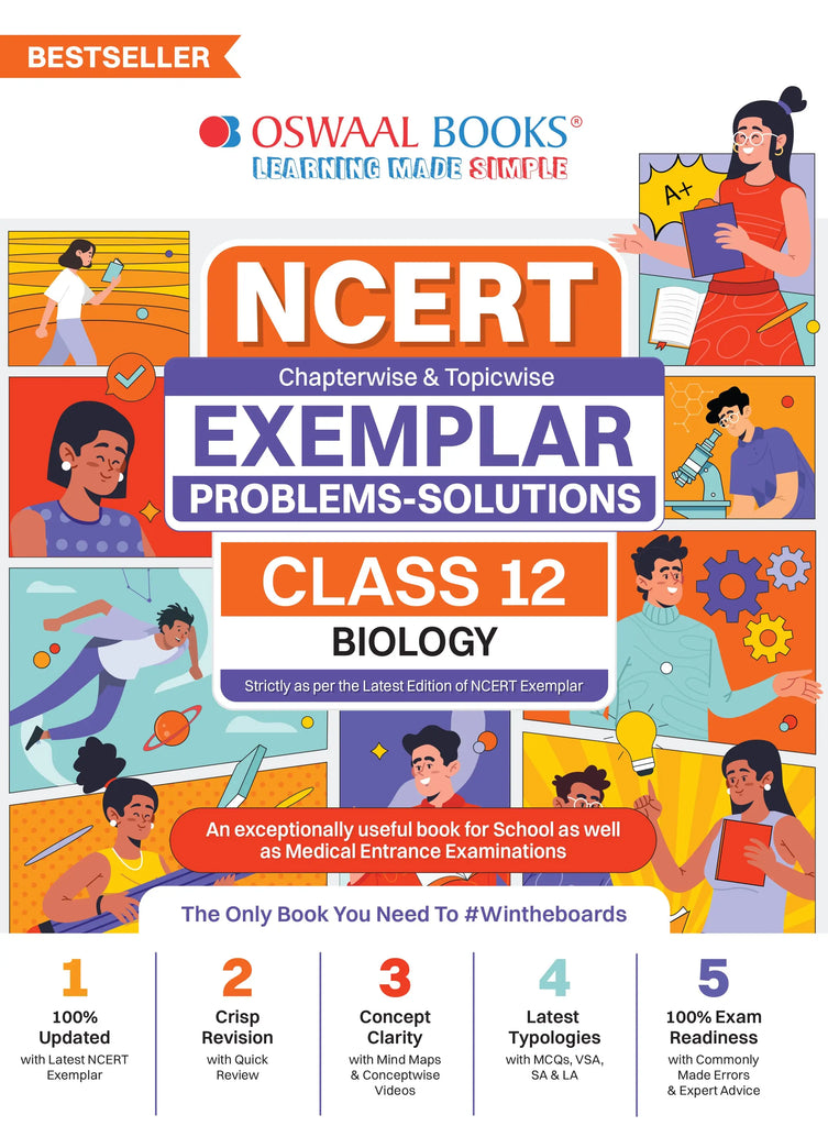 NCERT Exemplar (Problems - solutions) Class 12 Biology Book For 2024 B– Oswaal Books and Learning Pvt Ltd