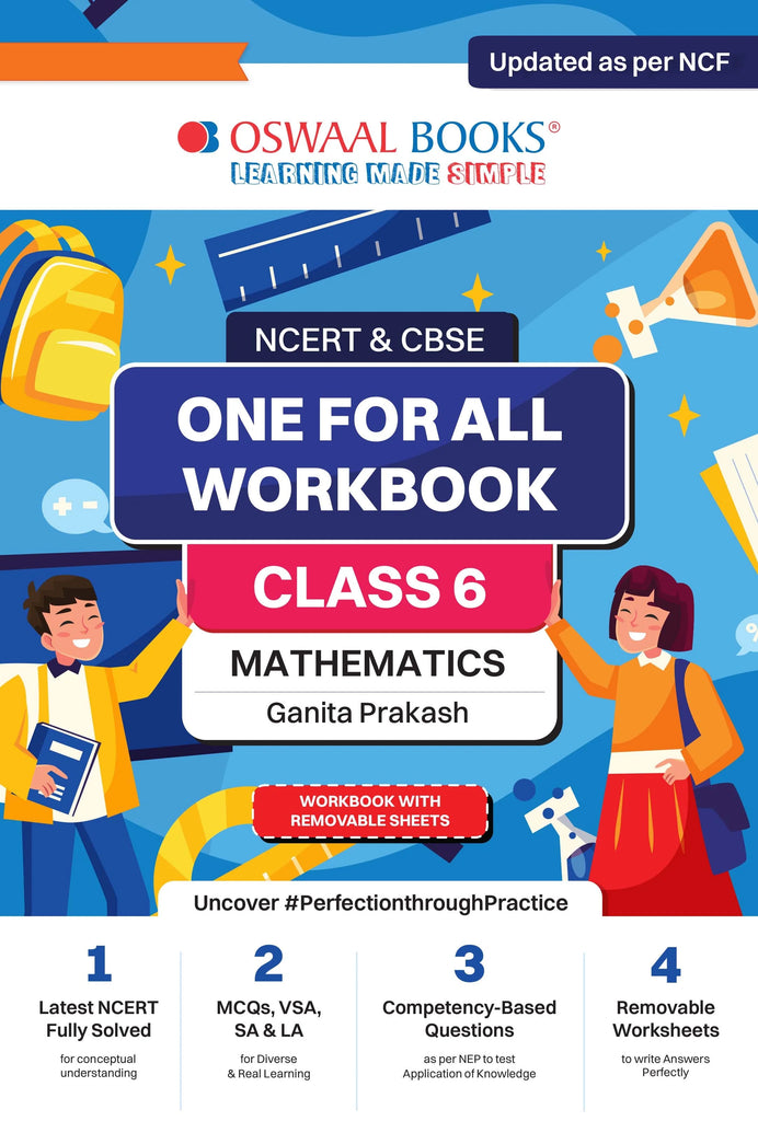 NCERT & CBSE ONE FOR ALL WORKBOOK Mathematics (Ganita Prakash) Class-6 Oswaal Books and Learning Private Limited