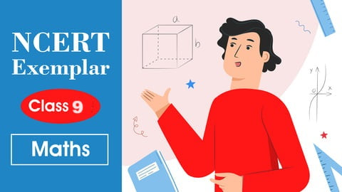 NCERT Class 9th Solutions + Exemplar | Maths | Online Course | For 2026 Exams