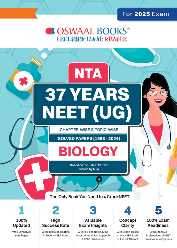 NEET (UG) 37 Years' Chapter-wise & Topic-wise Solved Papers Biology (1988-2024) for 2025 Exam Oswaal Books and Learning Private Limited