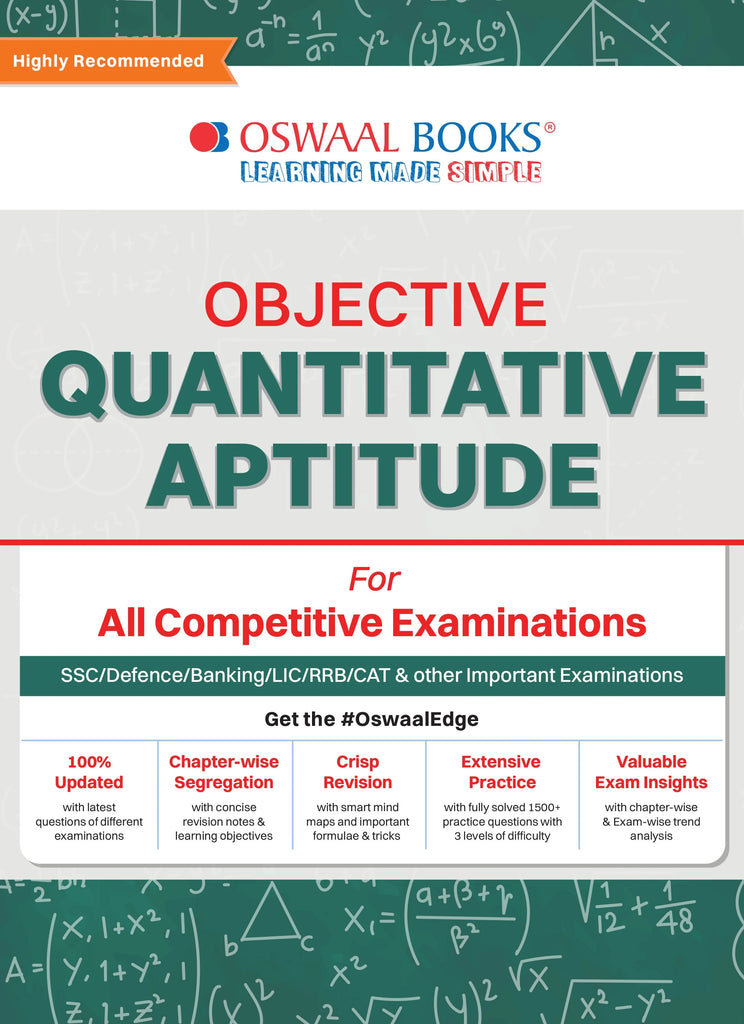 Objective Quantitative Aptitude For All Competitive Examinations | SSC,Defence, Banking, RRB, LIC, CAT & Other Important Exams Oswaal Books and Learning Private Limited