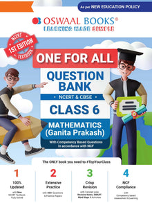 One For All Question Bank NCERT & CBSE, Class-6 Mathematics - Ganita Prakash (For Latest Exam) Oswaal Books and Learning Private Limited