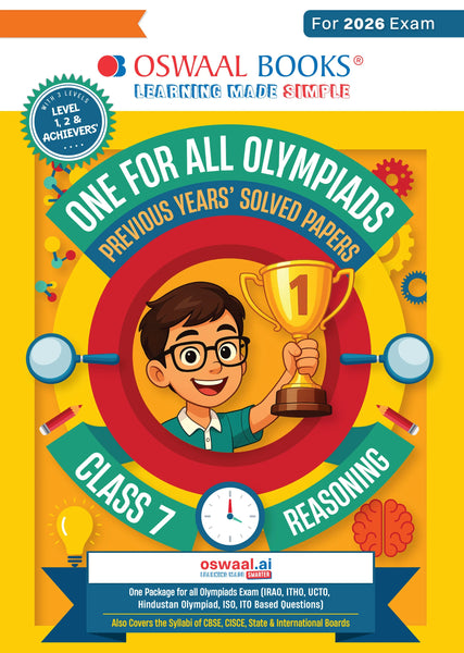 One For All Olympiads Class 7 Logical Reasoning Prep-Guide Book | Chapter-wise Previous Years' Solved Papers | Questions for Silverzone, Crest& Other Exams 2026 | With Sample Papers& Oswaal.AI