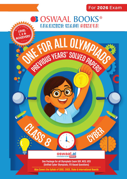 One For All Olympiads Class 8 Cyber Prep-Guide Book | Chapter-wise Previous Years' Solved Papers | Questions for SOF ICSO & Other Olympiad Exams 2026 | With Sample Practice Papers & Oswaal.AI