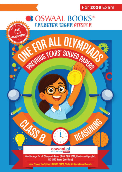 One For All Olympiads Class 8 Logical Reasoning Prep-Guide Book | Chapter-wise Previous Years' Solved Papers | Questions for Silverzone, Crest& Other Exams 2026 | With Sample Papers& Oswaal.AI