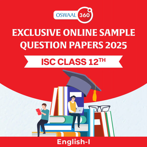 Oswaal Exclusive Online Sample Question Papers 2025 - ISC - Class 12th - English-I - Set of 5