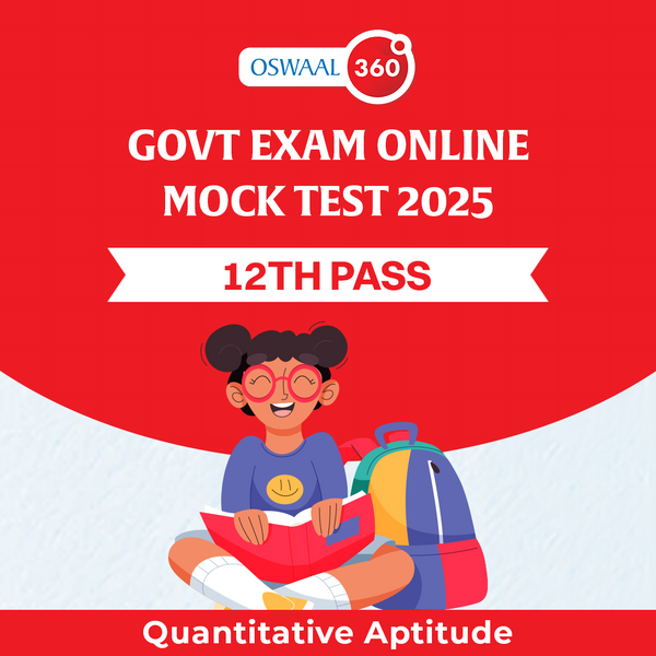 Govt Exam Quantitative Aptitude Online Mock Test | 12th Pass | For 2025 Exam