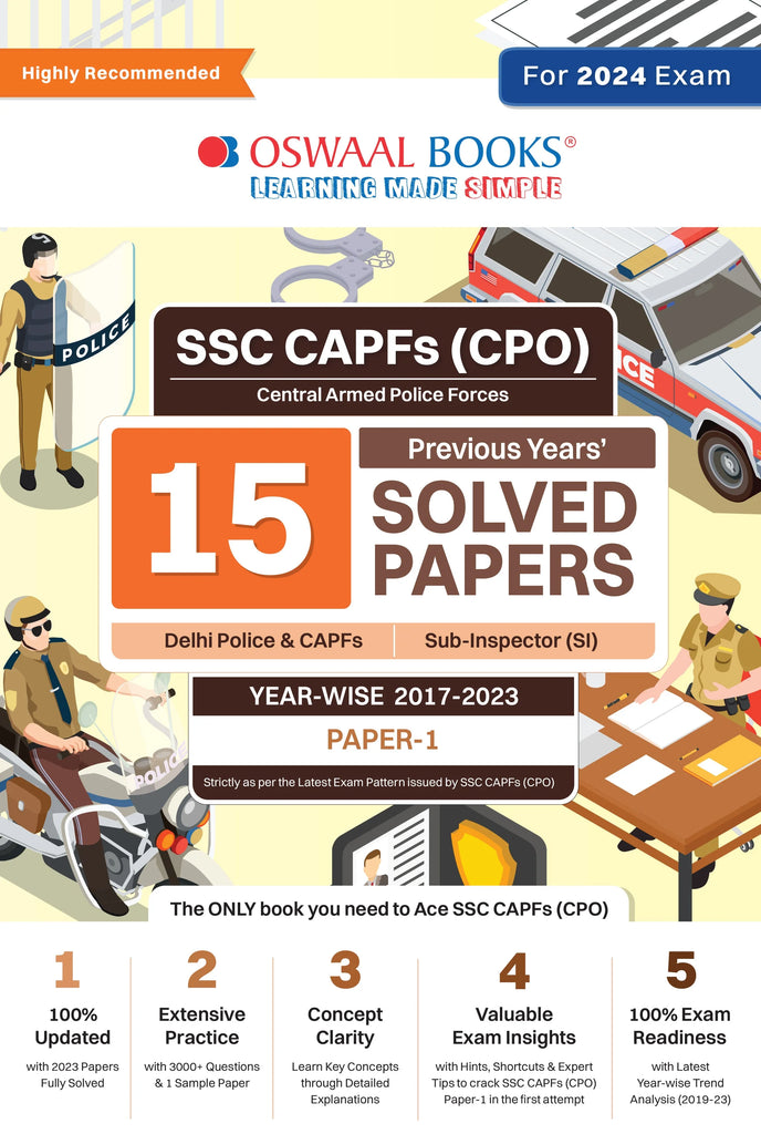 SSC CAPFs (CPO) Paper-1 Previous 15 Years Solved Papers | Year-wise (2017 to 2023) Oswaal Books and Learning Private Limited
