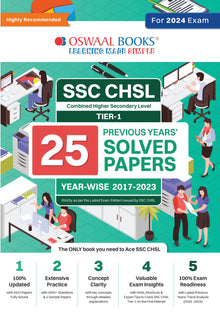SSC CHSL Combined Higher Secondary Level(10+2) Tier-1 | 25 Previous Years Solved Papers | Year-wise 2017-2023 | For 2024 Exam Oswaal Books and Learning Private Limited