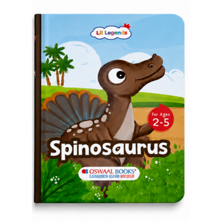 Lil Legends Padded Board Book for Kids | I am a Spinosaurus | Illustrated Dinosaur Book for Toddlers | Durable Early Learning Picture Book | Age 2-5 Years | Padded Cover Edition