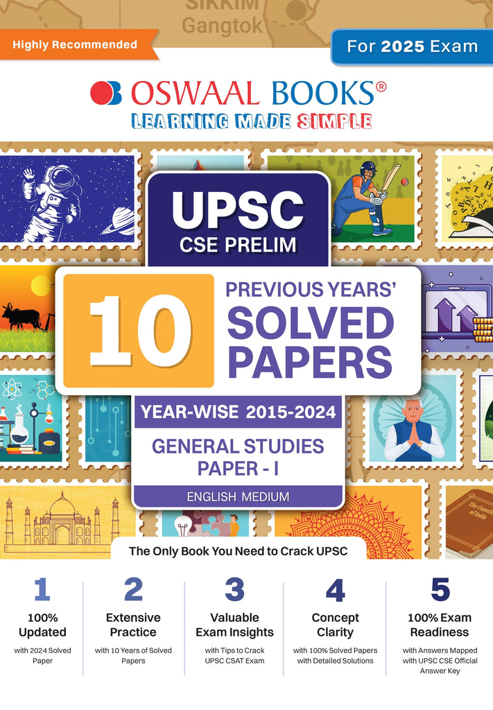 UPSC CSE Prelim 10 Previous Years' Solved Papers Year-Wise (2015-2024) General Studies Paper-I English Medium (For 2025 Exam) Oswaal Books and Learning Private Limited