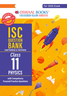 ISC Question Bank Chapterwise & Topicwise Solved Papers Class 11 Physics For 2026 Exam
