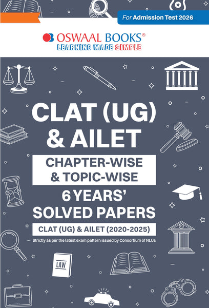 CLAT (UG) and AILET| 6 Years' Chapter-wise and Topic-wise Solved Papers| CLAT (UG) (2020-2025) and AILET (2020 -2025) | For 2026 Admission Test
