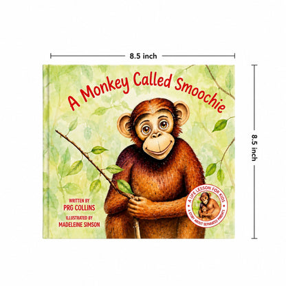 Austin Macauley, Lil legends, A Life Lessons for Kids, A Monkey Called Smoochie