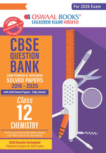 CBSE Question Bank Chapterwise and Topicwise SOLVED PAPERS Class 12 Chemistry For Exam 2026