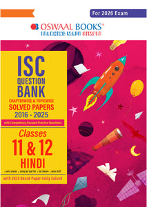ISC Question Bank Chapterwise & Topicwise Solved Papers Classes 11 & 12 Hindi For 2026 Exam