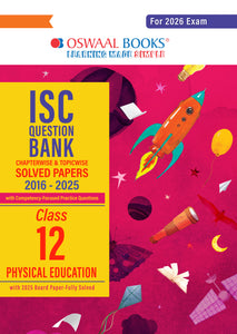 ISC Question Bank Chapterwise & Topicwise Solved Papers Class 12 Physical Education For 2026 Exam