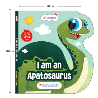Lil Legends Dino Shaped Board Book for Kids | I am an Apatosaurus | Illustrated Dinosaur Story Book | Early Learning Picture Book | Age 2+ Years | Board Book | Durable