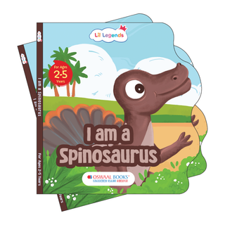 Lil Legends Dino Shaped Board Book for Kids | I am a Spinosaurus | Illustrated Dinosaur Story Book | Early Learning Picture Book | Age 2-5 Years | Board Book | Durable Edition
