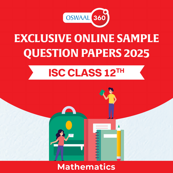 Oswaal Exclusive Online Sample Question Papers 2025 - ISC - Class 12th - Mathematics - Set of 5