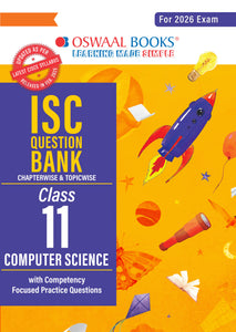 ISC Question Bank Chapterwise & Topicwise Solved Papers Class 11 Computer Science For 2026 Exam
