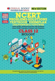 NCERT Problems - Solutions (Textbook + Exemplar) Class 12 Biology Book (For 2022 Exam) 