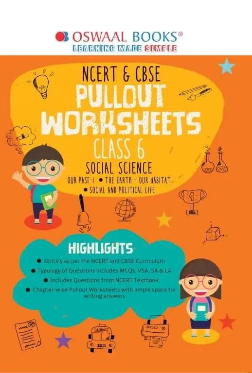 NCERT & CBSE Pullout Worksheets Social Science Class 6 (For 2022 Exam) 